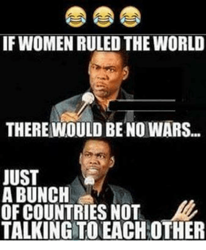 if-women-ruled-the-world-there-would-be-no-wars-5040514