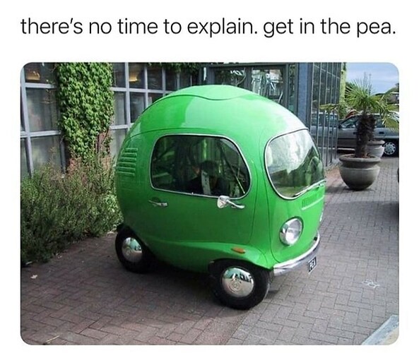 wheel-theres-no-time-explain-get-pea