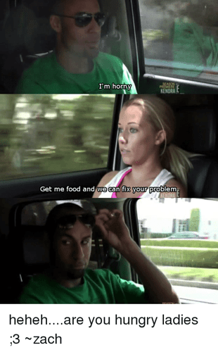 im-horny-kendra-get-me-food-and-wecan-fix-your-4287524