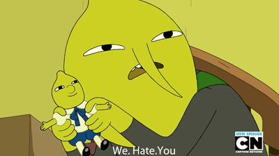 we hate you