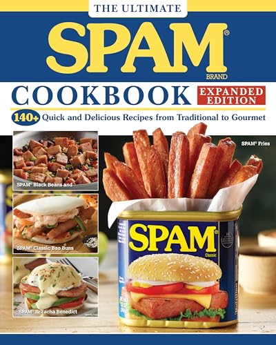 PDF-EPUB-The-Ultimate-SPAM-Cookbook-Expanded-Edition-140-Quick-and-Delicious-Recipes-from-Traditional-to-Go-by-The-Hormel-Kitchen-Download